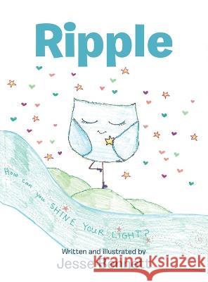 Ripple Jesse Bennett 9781665730204 Archway Publishing