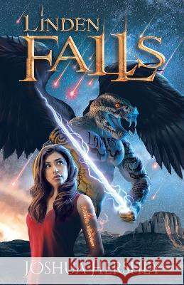 Linden Falls Joshua Hershey 9781665732451 Archway Publishing