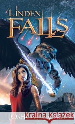 Linden Falls Joshua Hershey 9781665732505 Archway Publishing