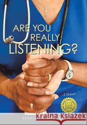 Are You Really Listening? Bernice Simpson 9781665732703