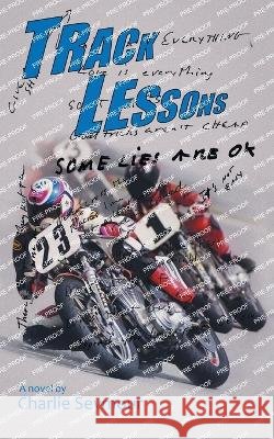 Track Lessons Charlie Seymour   9781665733441