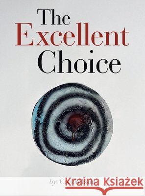 The Excellent Choice Cotton Bain 9781665776820