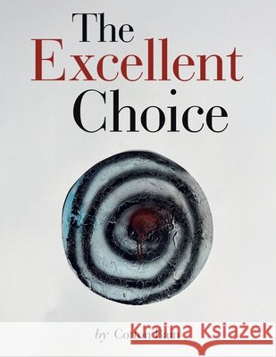 The Excellent Choice Cotton Bain 9781665776837