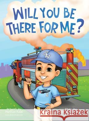 Will You Be There For Me? Thomas Christopher Grimm Muresan Radu 9781665778169 Archway Publishing