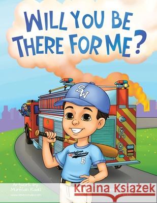 Will You Be There For Me? Thomas Christopher Grimm Muresan Radu 9781665778176 Archway Publishing