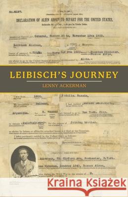 Leibisch's Journey Lenny Ackerman 9781665778534