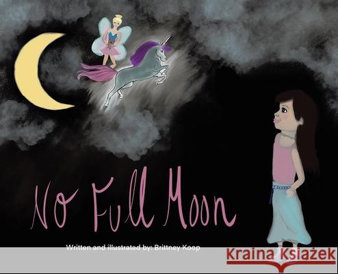 No Full Moon Brittney Koop 9781665782319