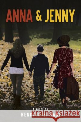 Anna & Jenny Hendrik E. Sadi 9781665787673
