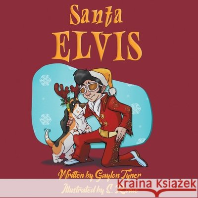 Santa Elvis Gaylon Tyner S. Rome 9781665788380
