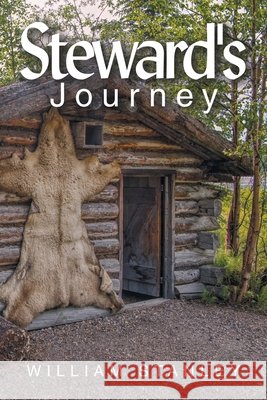 Steward's Journey William Stanley 9781665792417