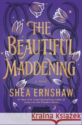 The Beautiful Maddening Shea Ernshaw 9781665900270 Simon & Schuster Books for Young Readers