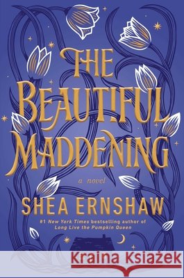 Beautiful Maddening Shea Ernshaw 9781665900287 Simon & Schuster Books for Young Readers