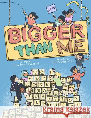 Bigger Than Me Erica Simone Turnipseed Kara Bodeg?n 9781665900324 Atheneum Books