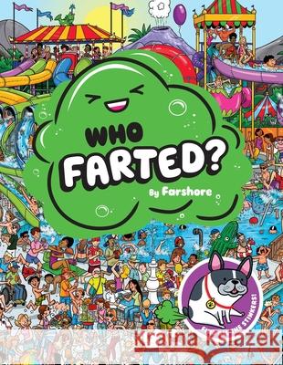 Who Farted? Farshore 9781665900409