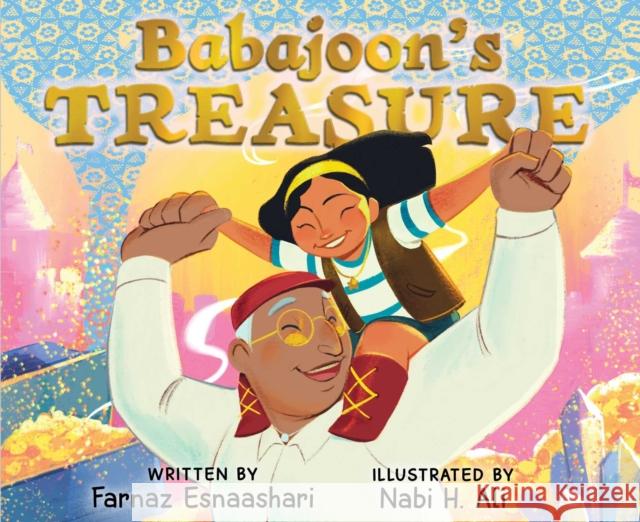 Babajoon's Treasure Farnaz Esnaashari Nabi H. Ali 9781665901888 Simon & Schuster