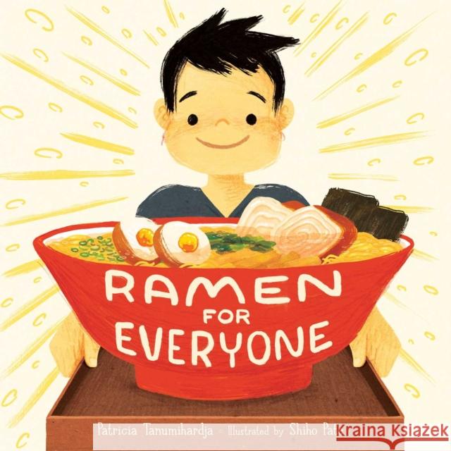 Ramen for Everyone Patricia Tanumihardja 9781665904353 Simon & Schuster