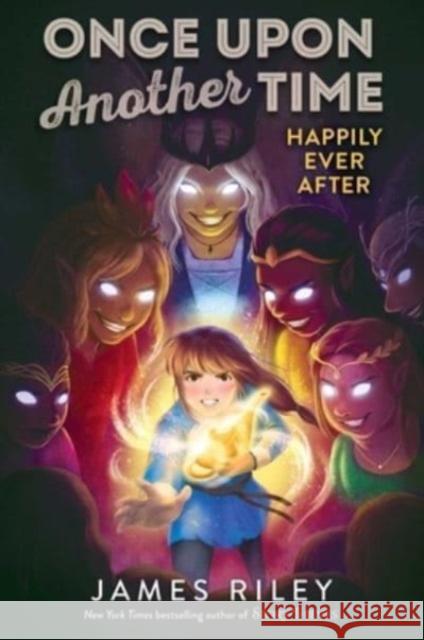 Happily Ever After James Riley 9781665904926 Aladdin Paperbacks