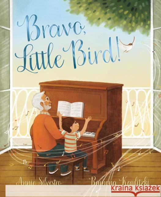 Bravo, Little Bird! Annie Silvestro 9781665906920