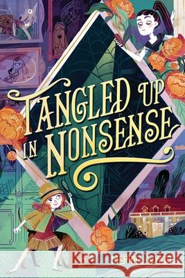 Tangled Up in Nonsense Wyatt, Merrill 9781665912327 Margaret K. McElderry Books