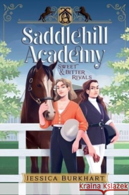 Sweet & Bitter Rivals Jessica Burkhart 9781665912891