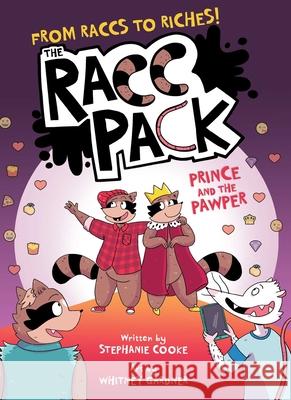 Prince and the Pawper Stephanie Cooke Whitney Gardner 9781665914956