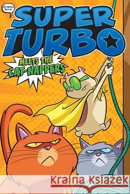 Super Turbo Meets the Cat-Nappers Powers, Edgar 9781665915748