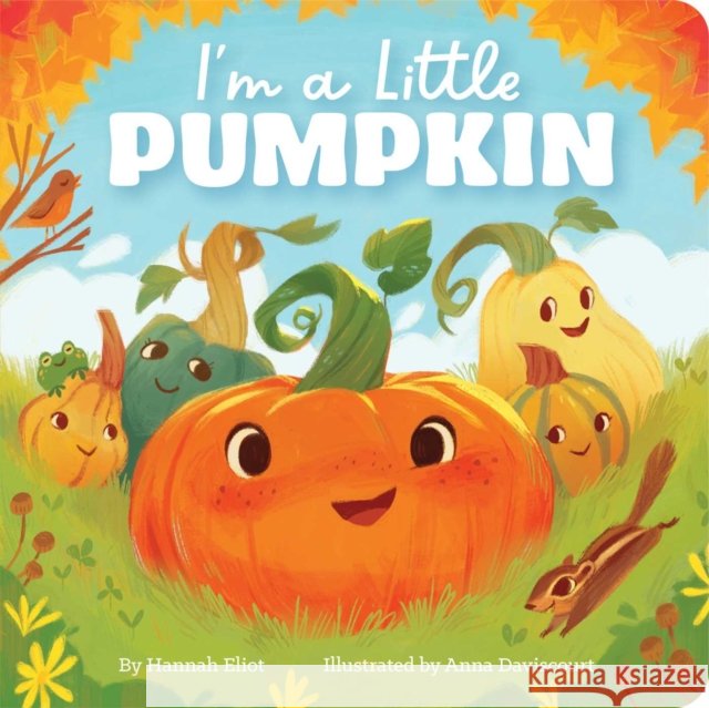 I'm a Little Pumpkin Hannah Eliot 9781665915939