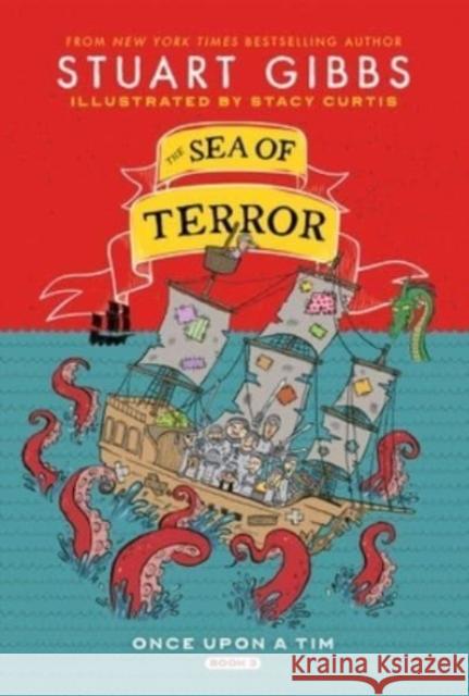 The Sea of Terror Stuart Gibbs Stacy Curtis 9781665917445 Simon & Schuster Books for Young Readers