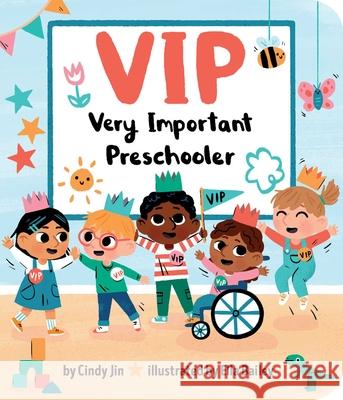 VIP: Very Important Preschooler Cindy Jin Ella Bailey 9781665917575 Little Simon