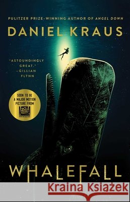 Whalefall: A Novel Daniel Kraus 9781665918176 MTV Books