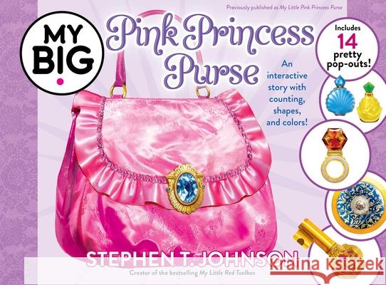 My Big Pink Princess Purse Stephen T. Johnson Stephen T. Johnson 9781665918398 Simon & Schuster/Paula Wiseman Books