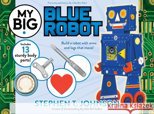 My Big Blue Robot Stephen T. Johnson Stephen T. Johnson 9781665918404 Simon & Schuster/Paula Wiseman Books