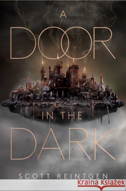 Door in the Dark Scott Reintgen 9781665918688 Margaret K. McElderry Books