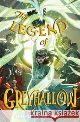 The Legend of Greyhallow Summer Rachel Short 9781665918879 Simon & Schuster Books for Young Readers