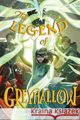 The Legend of Greyhallow Summer Rachel Short 9781665918886 Simon & Schuster Books for Young Readers