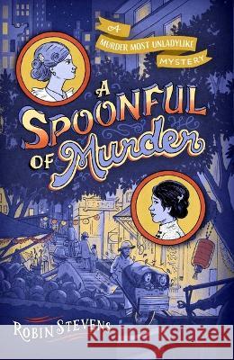 A Spoonful of Murder Robin Stevens 9781665919357