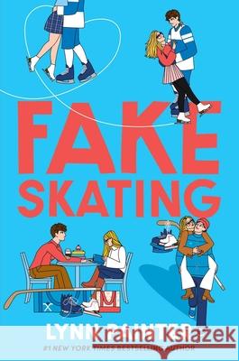 Fake Skating Lynn Painter 9781665921268 Simon & Schuster Books for Young Readers