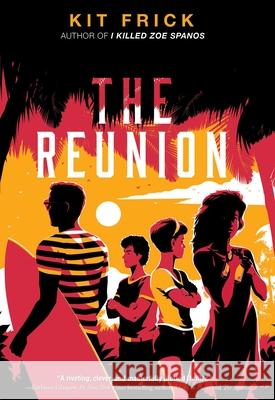 The Reunion Kit Frick 9781665921473