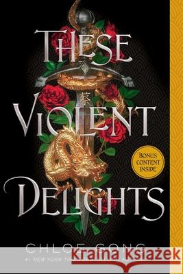 These Violent Delights Gong, Chloe 9781665921763