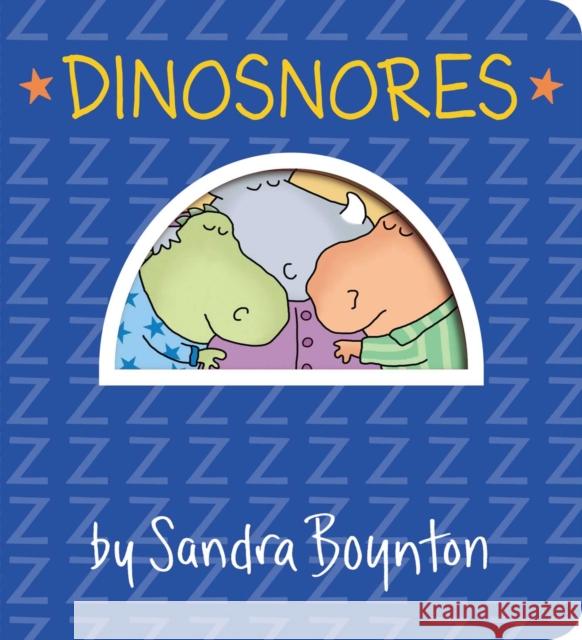 Dinosnores Sandra Boynton Sandra Boynton 9781665924962 Simon & Schuster