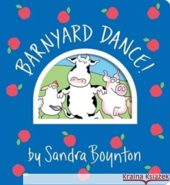 Barnyard Dance!: Oversized Lap Board Book Sandra Boynton Sandra Boynton 9781665925075 Boynton Bookworks