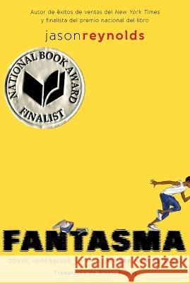 Fantasma (Ghost Spanish Edition) Jason Reynolds Alexis Romay 9781665927567 Atheneum Books