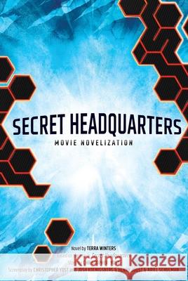 Secret Headquarters Movie Novelization Terra Winters 9781665929943 Simon Spotlight