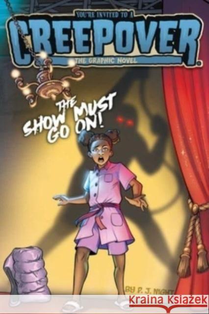 The Show Must Go On! The Graphic Novel P.J. Night 9781665931526 Simon Spotlight