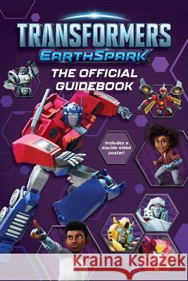 Transformers Earthspark the Official Guidebook Ryder Windham 9781665933032 Simon Spotlight