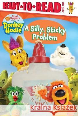 A Silly, Sticky Problem: Ready-To-Read Level 1 Patty Michaels 9781665933285 Simon Spotlight