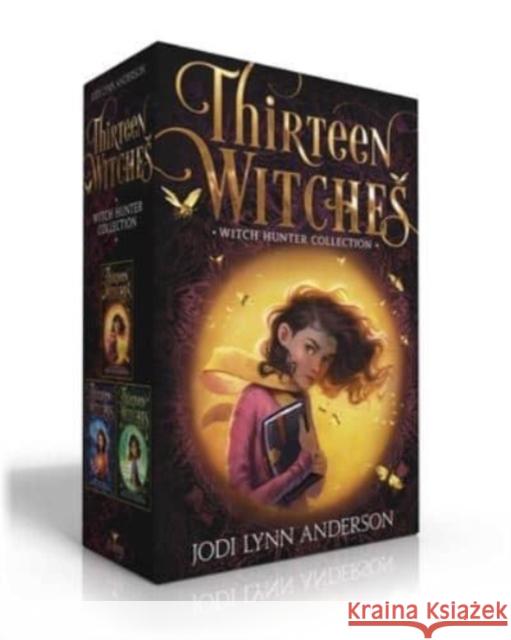 Thirteen Witches Witch Hunter Collection (Boxed Set): The Memory Thief; The Sea of Always; The Palace of Dreams Jodi Lynn Anderson 9781665933636 Aladdin