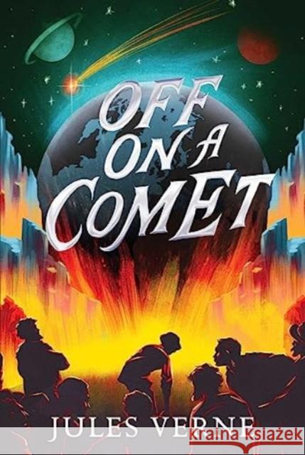Off on a Comet Jules Verne 9781665934329