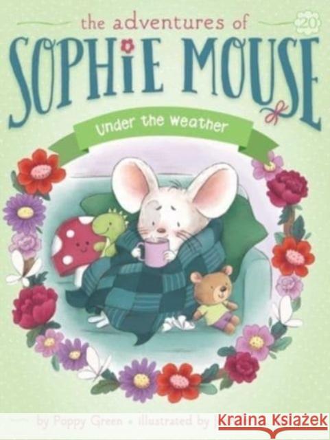 Under the Weather Poppy Green Jennifer A. Bell 9781665936316 Little Simon