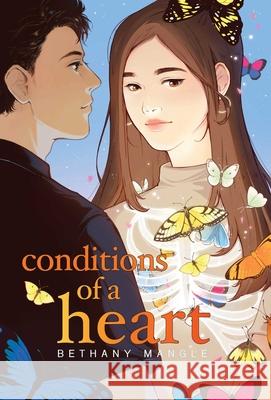 Conditions of a Heart Bethany Mangle 9781665937641 Margaret K. McElderry Books